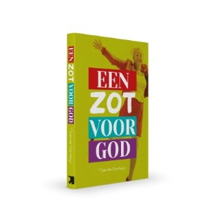 Een zot voor God