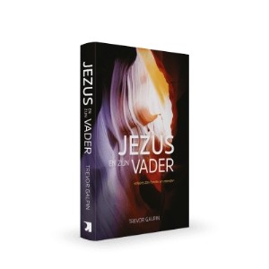Jezus en zijn VADER (Fatherheart Ministries)