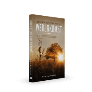 Leven in het licht van de wederkomst
